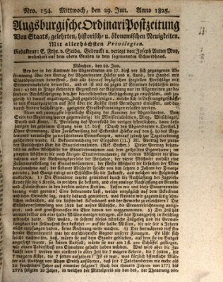 Augsburgische Ordinari Postzeitung von Staats-, gelehrten, historisch- u. ökonomischen Neuigkeiten (Augsburger Postzeitung) Mittwoch 29. Juni 1825