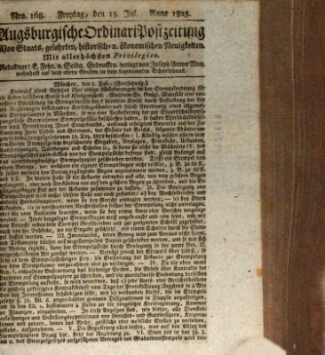 Augsburgische Ordinari Postzeitung von Staats-, gelehrten, historisch- u. ökonomischen Neuigkeiten (Augsburger Postzeitung) Freitag 15. Juli 1825