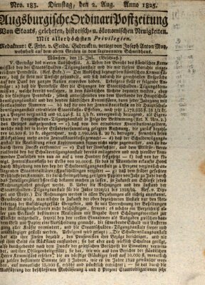 Augsburgische Ordinari Postzeitung von Staats-, gelehrten, historisch- u. ökonomischen Neuigkeiten (Augsburger Postzeitung) Dienstag 2. August 1825