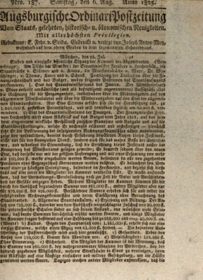 Augsburgische Ordinari Postzeitung von Staats-, gelehrten, historisch- u. ökonomischen Neuigkeiten (Augsburger Postzeitung) Samstag 6. August 1825