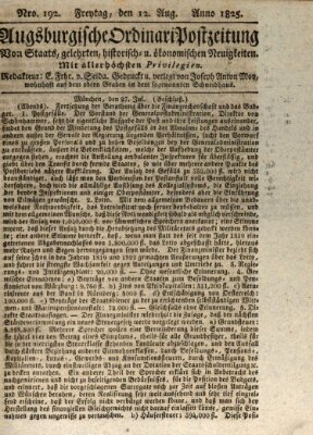 Augsburgische Ordinari Postzeitung von Staats-, gelehrten, historisch- u. ökonomischen Neuigkeiten (Augsburger Postzeitung) Freitag 12. August 1825