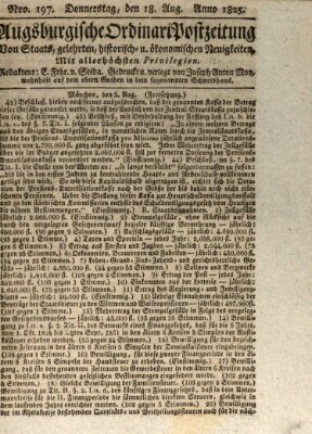 Augsburgische Ordinari Postzeitung von Staats-, gelehrten, historisch- u. ökonomischen Neuigkeiten (Augsburger Postzeitung) Donnerstag 18. August 1825