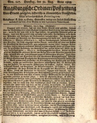 Augsburgische Ordinari Postzeitung von Staats-, gelehrten, historisch- u. ökonomischen Neuigkeiten (Augsburger Postzeitung) Dienstag 30. August 1825