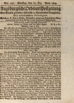 Augsburgische Ordinari Postzeitung von Staats-, gelehrten, historisch- u. ökonomischen Neuigkeiten (Augsburger Postzeitung) Dienstag 13. Dezember 1825