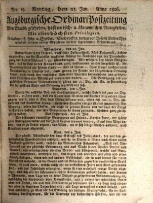 Augsburgische Ordinari Postzeitung von Staats-, gelehrten, historisch- u. ökonomischen Neuigkeiten (Augsburger Postzeitung) Montag 23. Januar 1826