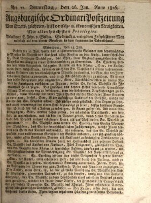 Augsburgische Ordinari Postzeitung von Staats-, gelehrten, historisch- u. ökonomischen Neuigkeiten (Augsburger Postzeitung) Donnerstag 26. Januar 1826