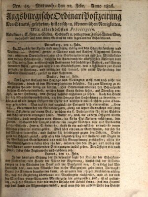 Augsburgische Ordinari Postzeitung von Staats-, gelehrten, historisch- u. ökonomischen Neuigkeiten (Augsburger Postzeitung) Mittwoch 22. Februar 1826