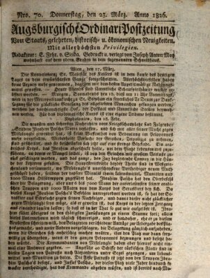 Augsburgische Ordinari Postzeitung von Staats-, gelehrten, historisch- u. ökonomischen Neuigkeiten (Augsburger Postzeitung) Donnerstag 23. März 1826