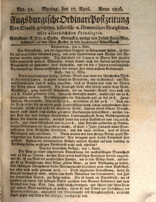 Augsburgische Ordinari Postzeitung von Staats-, gelehrten, historisch- u. ökonomischen Neuigkeiten (Augsburger Postzeitung) Montag 17. April 1826