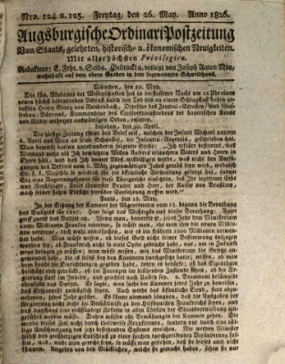 Augsburgische Ordinari Postzeitung von Staats-, gelehrten, historisch- u. ökonomischen Neuigkeiten (Augsburger Postzeitung) Freitag 26. Mai 1826