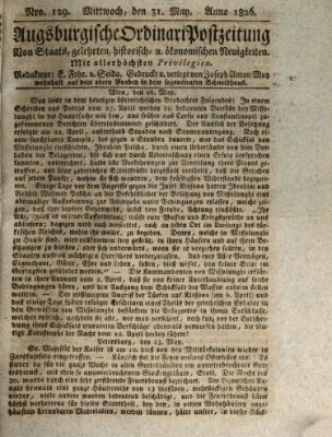 Augsburgische Ordinari Postzeitung von Staats-, gelehrten, historisch- u. ökonomischen Neuigkeiten (Augsburger Postzeitung) Mittwoch 31. Mai 1826