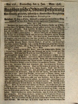 Augsburgische Ordinari Postzeitung von Staats-, gelehrten, historisch- u. ökonomischen Neuigkeiten (Augsburger Postzeitung) Donnerstag 8. Juni 1826