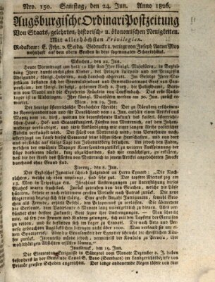 Augsburgische Ordinari Postzeitung von Staats-, gelehrten, historisch- u. ökonomischen Neuigkeiten (Augsburger Postzeitung) Samstag 24. Juni 1826