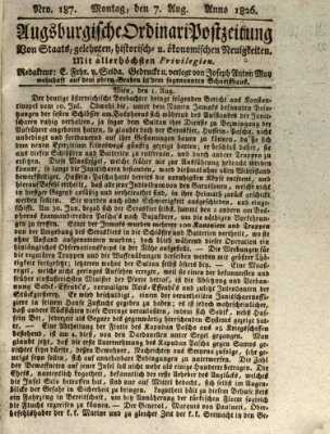 Augsburgische Ordinari Postzeitung von Staats-, gelehrten, historisch- u. ökonomischen Neuigkeiten (Augsburger Postzeitung) Montag 7. August 1826