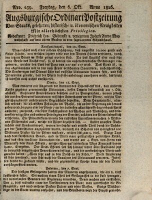 Augsburgische Ordinari Postzeitung von Staats-, gelehrten, historisch- u. ökonomischen Neuigkeiten (Augsburger Postzeitung) Freitag 6. Oktober 1826