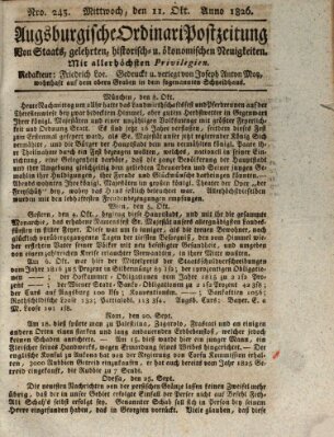 Augsburgische Ordinari Postzeitung von Staats-, gelehrten, historisch- u. ökonomischen Neuigkeiten (Augsburger Postzeitung) Mittwoch 11. Oktober 1826