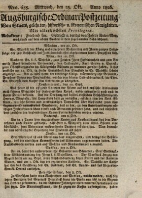 Augsburgische Ordinari Postzeitung von Staats-, gelehrten, historisch- u. ökonomischen Neuigkeiten (Augsburger Postzeitung) Mittwoch 25. Oktober 1826