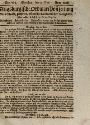 Augsburgische Ordinari Postzeitung von Staats-, gelehrten, historisch- u. ökonomischen Neuigkeiten (Augsburger Postzeitung) Samstag 4. November 1826