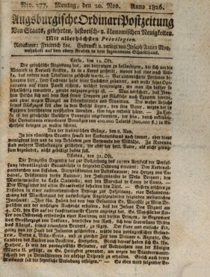 Augsburgische Ordinari Postzeitung von Staats-, gelehrten, historisch- u. ökonomischen Neuigkeiten (Augsburger Postzeitung) Montag 20. November 1826