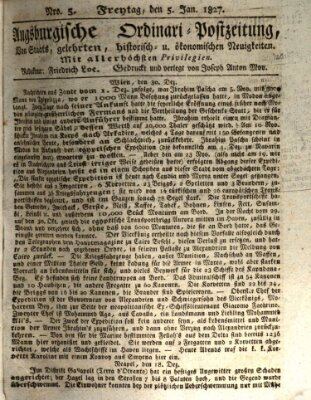 Augsburgische Ordinari Postzeitung von Staats-, gelehrten, historisch- u. ökonomischen Neuigkeiten (Augsburger Postzeitung) Freitag 5. Januar 1827