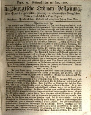 Augsburgische Ordinari Postzeitung von Staats-, gelehrten, historisch- u. ökonomischen Neuigkeiten (Augsburger Postzeitung) Mittwoch 10. Januar 1827