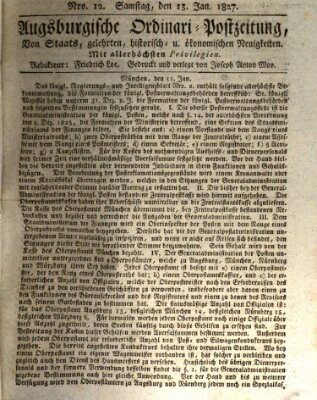 Augsburgische Ordinari Postzeitung von Staats-, gelehrten, historisch- u. ökonomischen Neuigkeiten (Augsburger Postzeitung) Samstag 13. Januar 1827