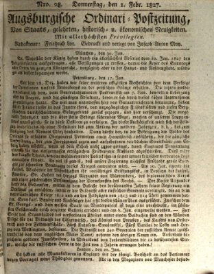 Augsburgische Ordinari Postzeitung von Staats-, gelehrten, historisch- u. ökonomischen Neuigkeiten (Augsburger Postzeitung) Donnerstag 1. Februar 1827