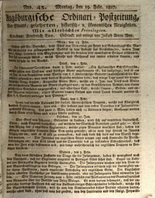 Augsburgische Ordinari Postzeitung von Staats-, gelehrten, historisch- u. ökonomischen Neuigkeiten (Augsburger Postzeitung) Montag 19. Februar 1827