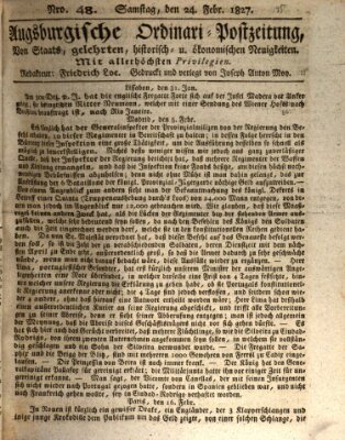 Augsburgische Ordinari Postzeitung von Staats-, gelehrten, historisch- u. ökonomischen Neuigkeiten (Augsburger Postzeitung) Samstag 24. Februar 1827