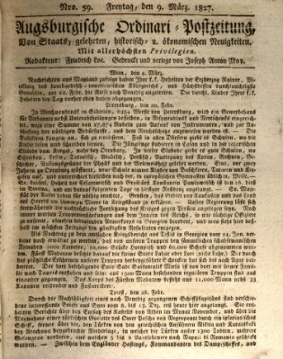 Augsburgische Ordinari Postzeitung von Staats-, gelehrten, historisch- u. ökonomischen Neuigkeiten (Augsburger Postzeitung) Freitag 9. März 1827