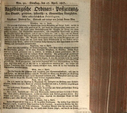 Augsburgische Ordinari Postzeitung von Staats-, gelehrten, historisch- u. ökonomischen Neuigkeiten (Augsburger Postzeitung) Dienstag 17. April 1827