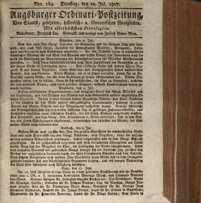 Augsburger Ordinari Postzeitung von Staats-, gelehrten, historisch- u. ökonomischen Neuigkeiten (Augsburger Postzeitung) Dienstag 10. Juli 1827