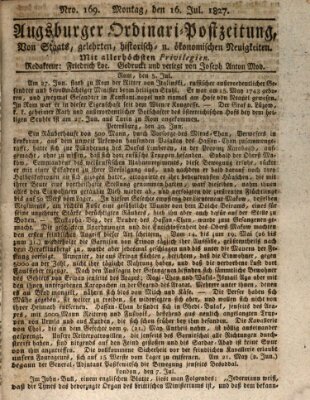 Augsburger Ordinari Postzeitung von Staats-, gelehrten, historisch- u. ökonomischen Neuigkeiten (Augsburger Postzeitung) Montag 16. Juli 1827