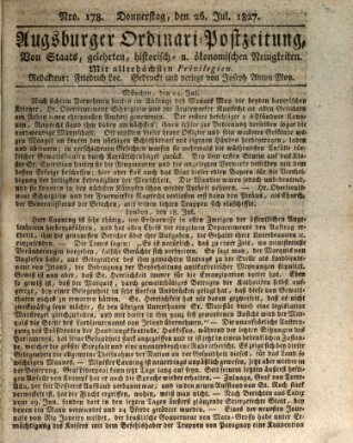 Augsburger Ordinari Postzeitung von Staats-, gelehrten, historisch- u. ökonomischen Neuigkeiten (Augsburger Postzeitung) Donnerstag 26. Juli 1827