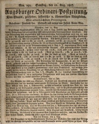 Augsburger Ordinari Postzeitung von Staats-, gelehrten, historisch- u. ökonomischen Neuigkeiten (Augsburger Postzeitung) Samstag 11. August 1827