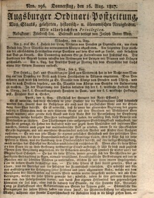 Augsburger Ordinari Postzeitung von Staats-, gelehrten, historisch- u. ökonomischen Neuigkeiten (Augsburger Postzeitung) Donnerstag 16. August 1827