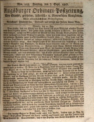 Augsburger Ordinari Postzeitung von Staats-, gelehrten, historisch- u. ökonomischen Neuigkeiten (Augsburger Postzeitung) Freitag 7. September 1827