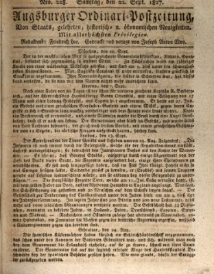 Augsburger Ordinari Postzeitung von Staats-, gelehrten, historisch- u. ökonomischen Neuigkeiten (Augsburger Postzeitung) Samstag 22. September 1827