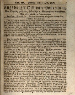 Augsburger Ordinari Postzeitung von Staats-, gelehrten, historisch- u. ökonomischen Neuigkeiten (Augsburger Postzeitung) Montag 1. Oktober 1827