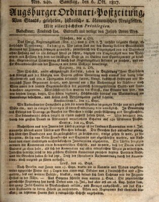 Augsburger Ordinari Postzeitung von Staats-, gelehrten, historisch- u. ökonomischen Neuigkeiten (Augsburger Postzeitung) Samstag 6. Oktober 1827