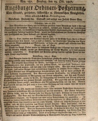 Augsburger Ordinari Postzeitung von Staats-, gelehrten, historisch- u. ökonomischen Neuigkeiten (Augsburger Postzeitung) Freitag 19. Oktober 1827