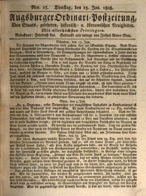 Augsburger Ordinari Postzeitung von Staats-, gelehrten, historisch- u. ökonomischen Neuigkeiten (Augsburger Postzeitung) Dienstag 15. Januar 1828