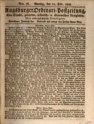 Augsburger Ordinari Postzeitung von Staats-, gelehrten, historisch- u. ökonomischen Neuigkeiten (Augsburger Postzeitung) Montag 11. Februar 1828