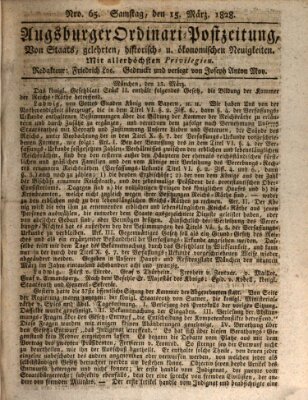 Augsburger Ordinari Postzeitung von Staats-, gelehrten, historisch- u. ökonomischen Neuigkeiten (Augsburger Postzeitung) Samstag 15. März 1828