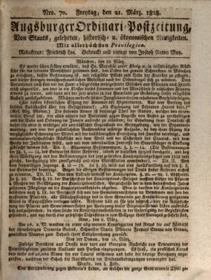 Augsburger Ordinari Postzeitung von Staats-, gelehrten, historisch- u. ökonomischen Neuigkeiten (Augsburger Postzeitung) Freitag 21. März 1828