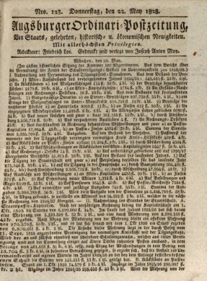 Augsburger Ordinari Postzeitung von Staats-, gelehrten, historisch- u. ökonomischen Neuigkeiten (Augsburger Postzeitung) Donnerstag 22. Mai 1828