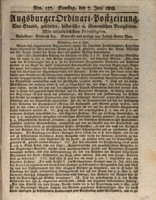 Augsburger Ordinari Postzeitung von Staats-, gelehrten, historisch- u. ökonomischen Neuigkeiten (Augsburger Postzeitung) Samstag 7. Juni 1828