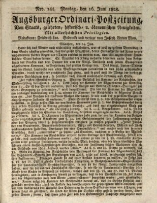 Augsburger Ordinari Postzeitung von Staats-, gelehrten, historisch- u. ökonomischen Neuigkeiten (Augsburger Postzeitung) Montag 16. Juni 1828