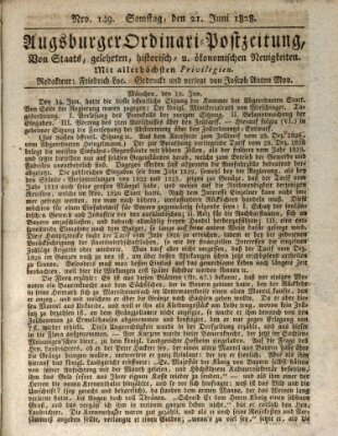 Augsburger Ordinari Postzeitung von Staats-, gelehrten, historisch- u. ökonomischen Neuigkeiten (Augsburger Postzeitung) Samstag 21. Juni 1828