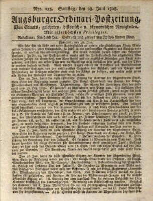 Augsburger Ordinari Postzeitung von Staats-, gelehrten, historisch- u. ökonomischen Neuigkeiten (Augsburger Postzeitung) Samstag 28. Juni 1828